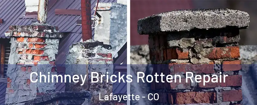  Chimney Bricks Rotten Repair Lafayette - CO