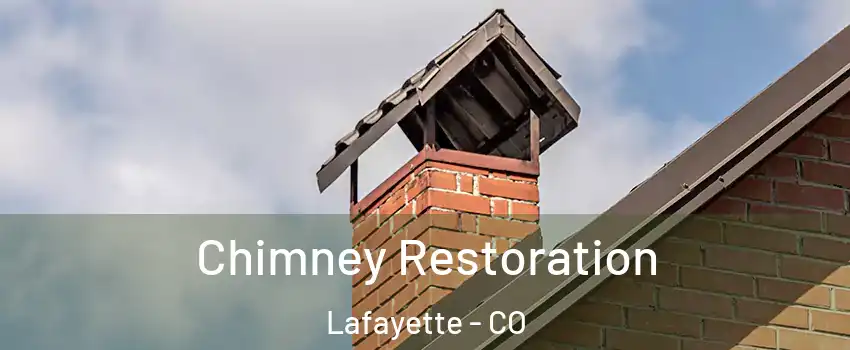 Chimney Restoration Lafayette - CO