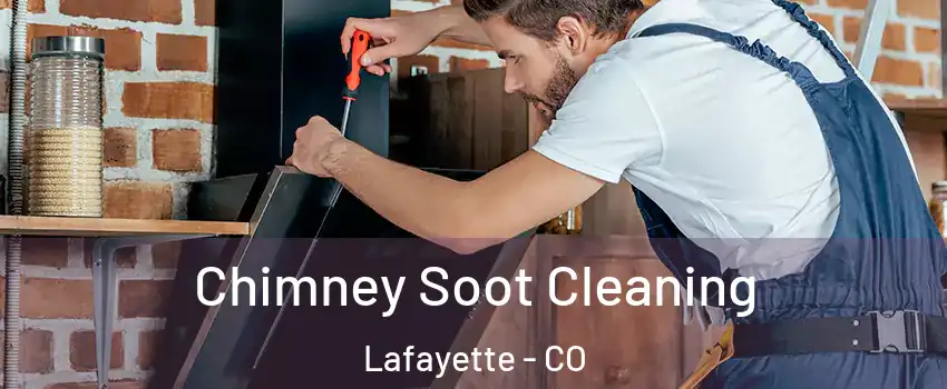  Chimney Soot Cleaning Lafayette - CO