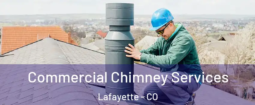  Commercial Chimney Services Lafayette - CO