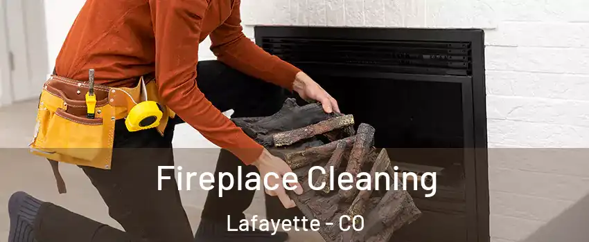  Fireplace Cleaning Lafayette - CO
