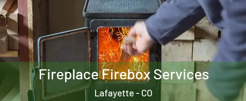  Fireplace Firebox Services Lafayette - CO