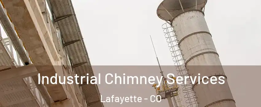  Industrial Chimney Services Lafayette - CO