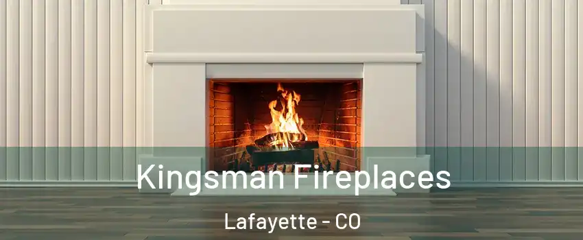  Kingsman Fireplaces Lafayette - CO